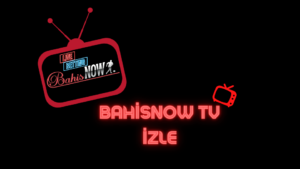 Bahisnow TV İzle